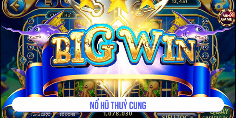 Nổ hũ thủy cung